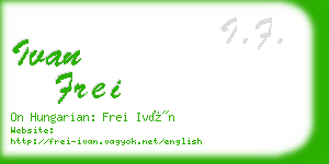 ivan frei business card